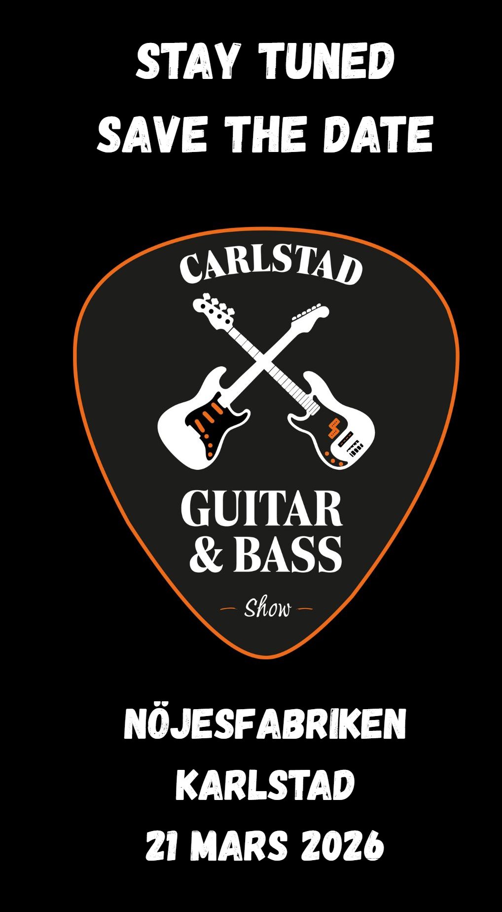 Carlstad Guitar and Bass Show on March 21st, 2026.